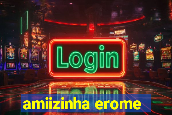amiizinha erome